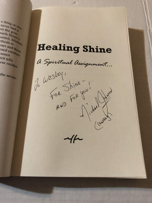 HEALING SHINE A Spiritual Assignment,Used