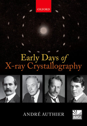 Early Days of Xray Crystallography (International Union of Crystallography),Used