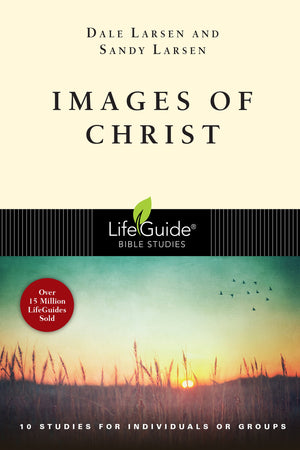 Images of Christ (LifeGuide Bible Studies),Used