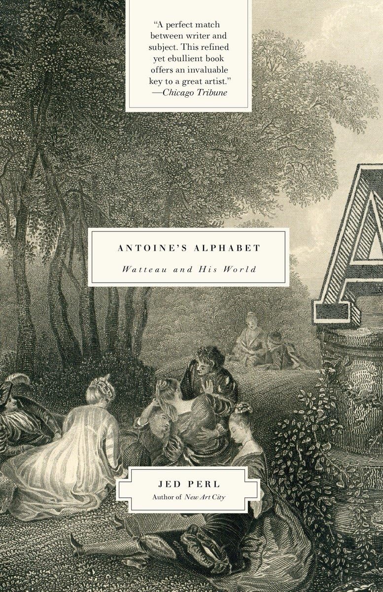 Antoine's Alphabet: Watteau and His World,Used