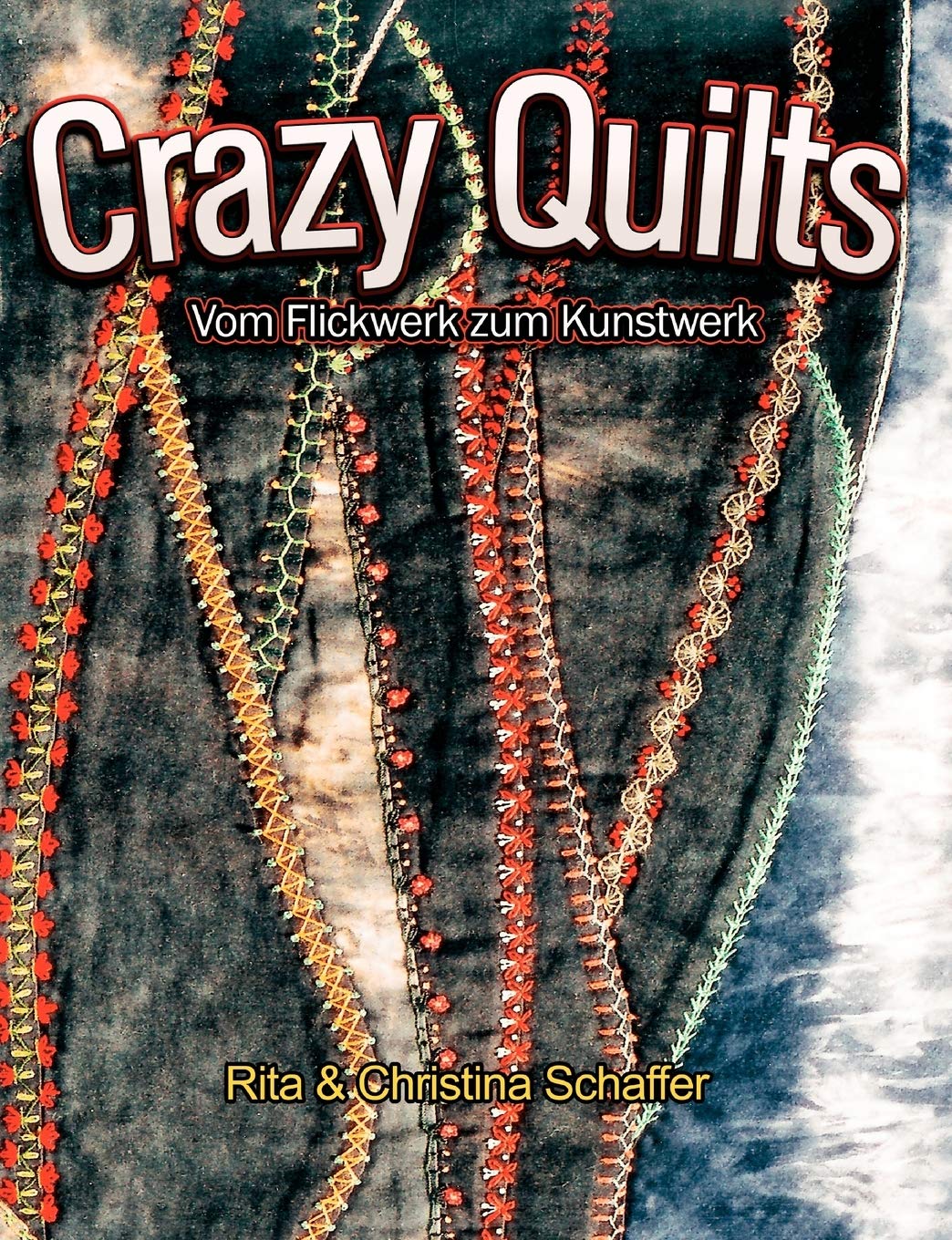 Crazy Quilts (German Edition),Used