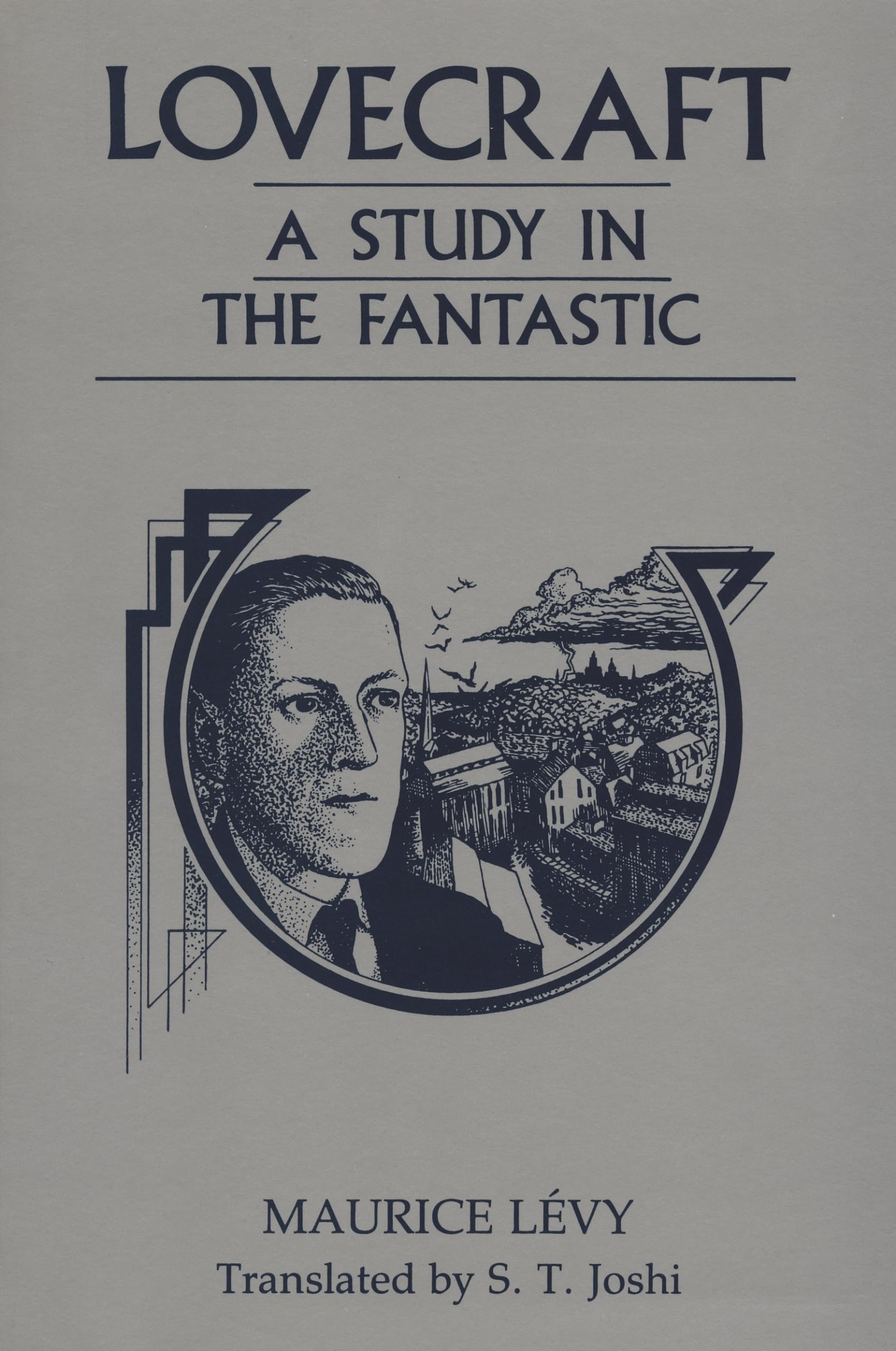 Lovecraft, A Study In The Fantastic,New