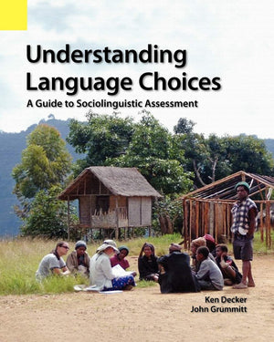 Understanding Language Choices: A Guide To Sociolinguistic Assessment,Used