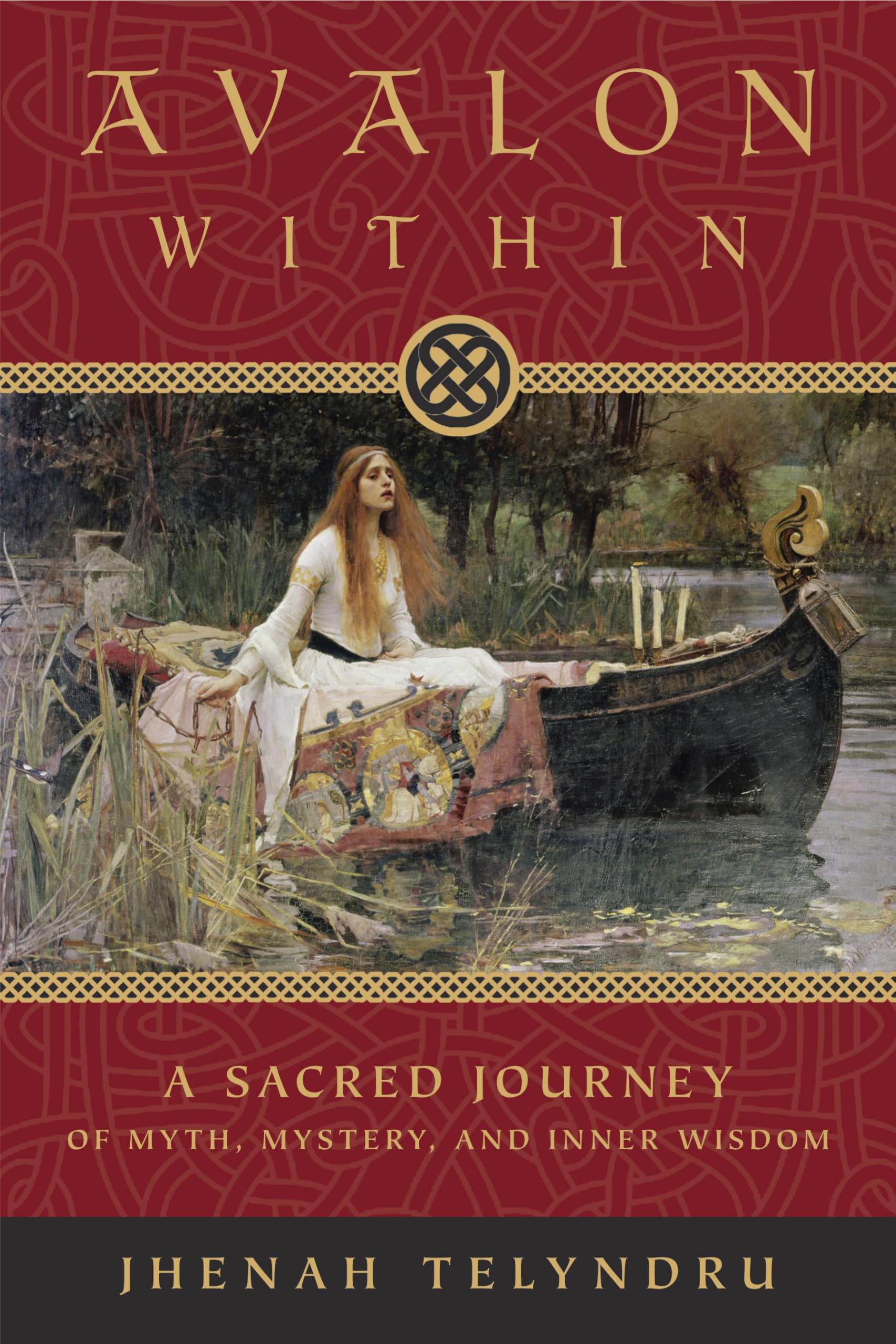 Avalon Within: A Sacred Journey of Myth, Mystery, and Inner Wisdom,New
