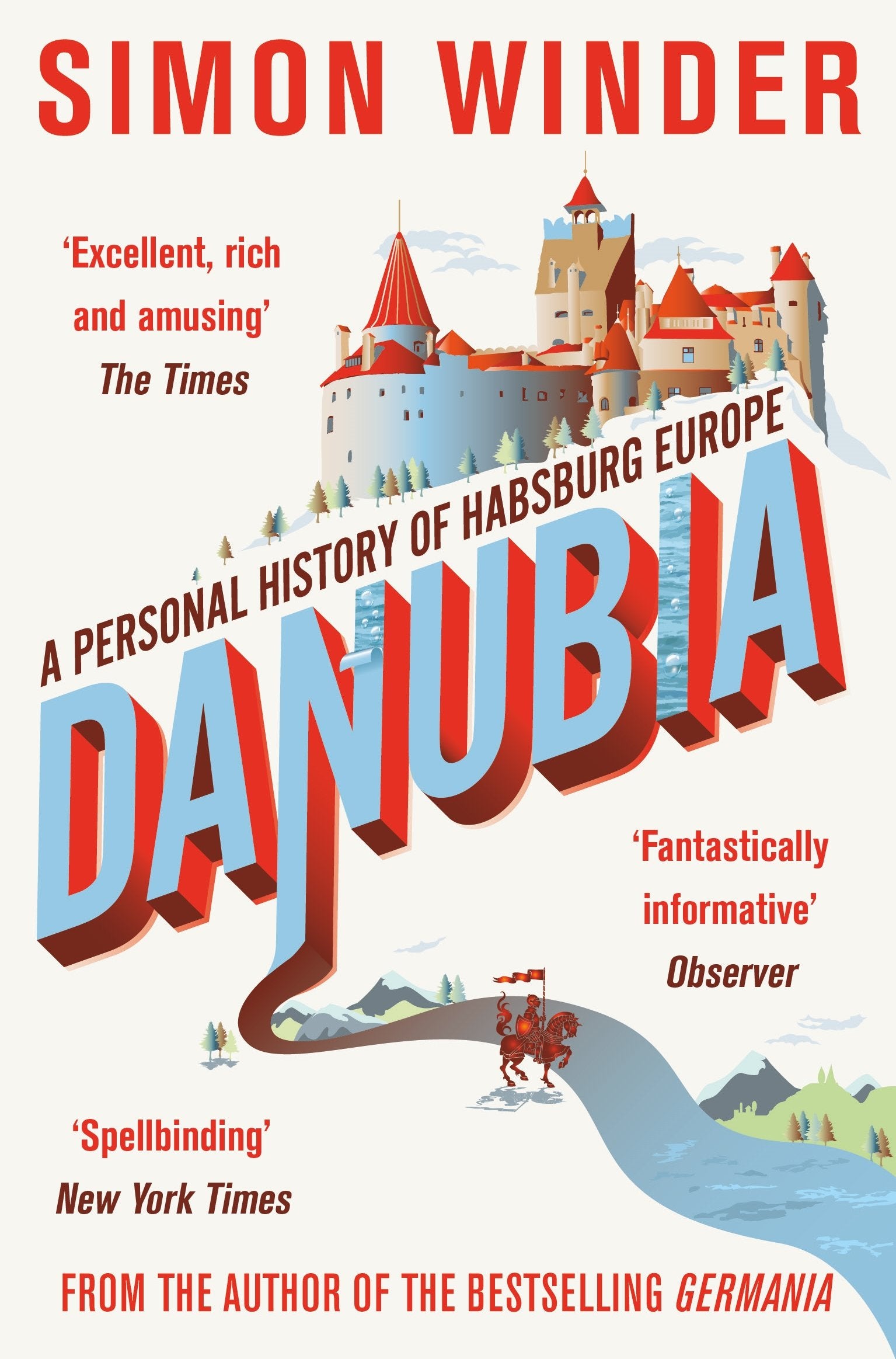 Danubia: A Personal History of Habsburg Europe,Used