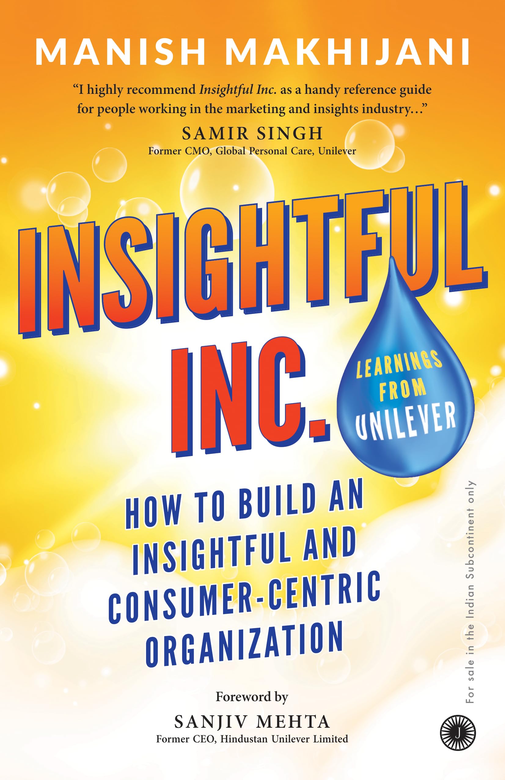 Insightful Inc.: How To Build An Insightful And Consumer-Centric Organization