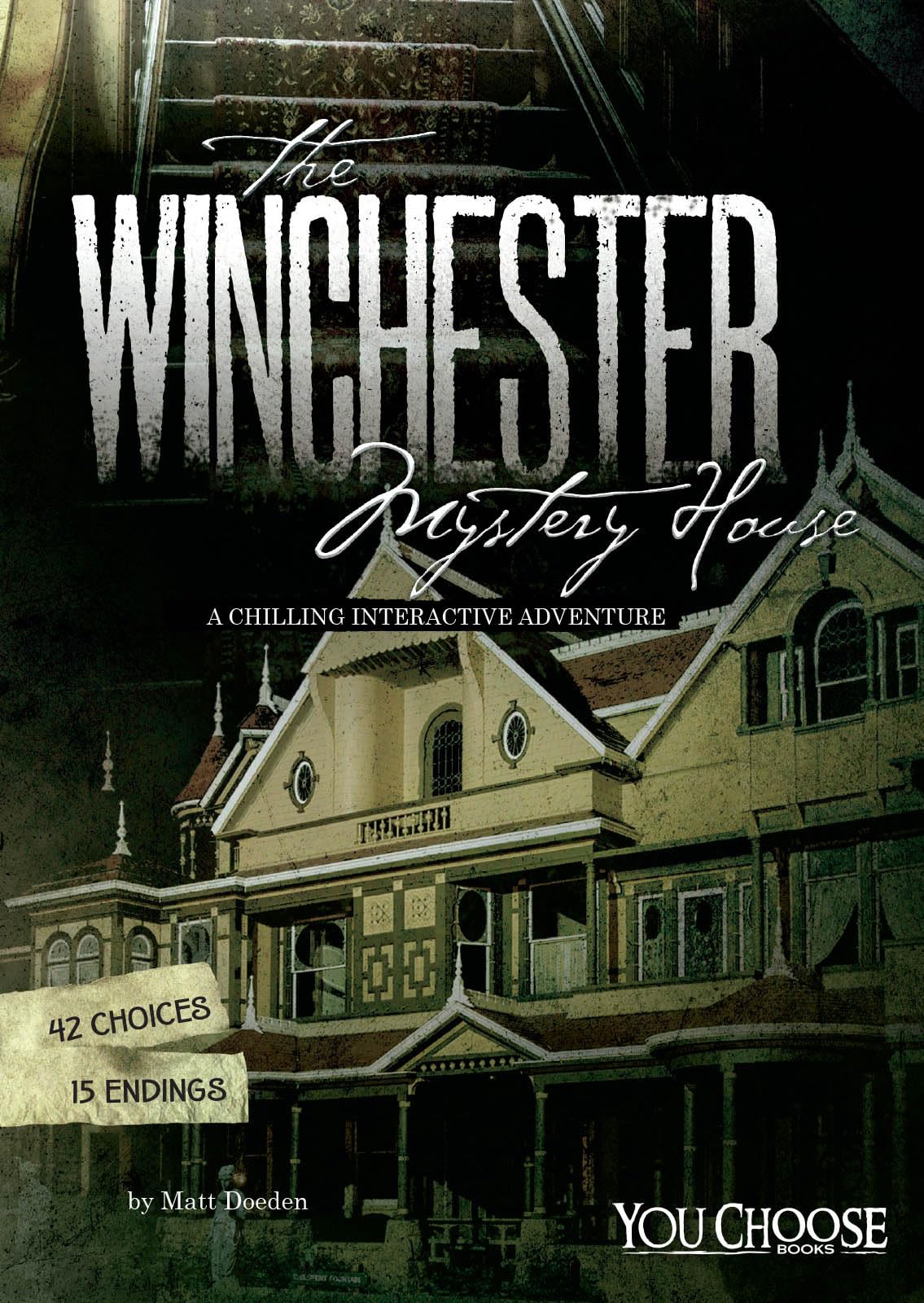 The Winchester Mystery House: A Chilling Interactive Adventure (You Choose: Haunted Places),Used