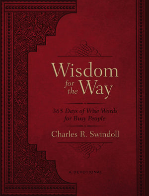 Wisdom for the Way, Large Text Leathersoft: 365 Days of Wise Words for Busy People (A 365Day Devotional),Used