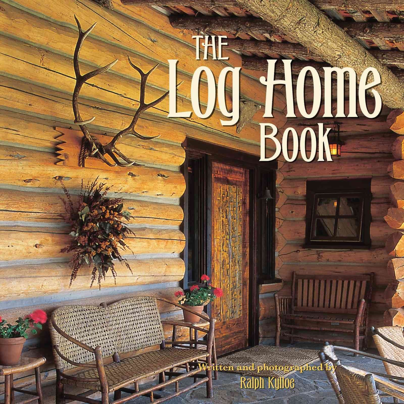 The Log Home Book,Used