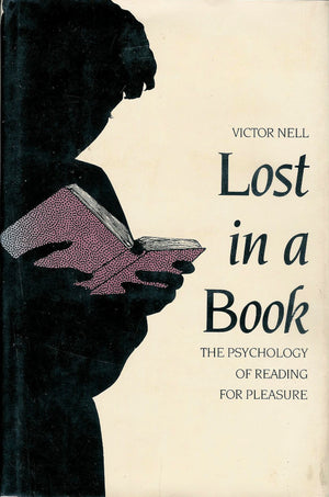 Lost in a Book: The Psychology of Reading for Pleasure,Used