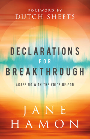 Declarations for Breakthrough: Agreeing with the Voice of God,Used
