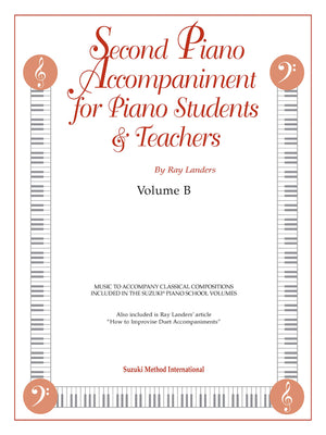 Second Piano Accompaniments, Vol B: Music to Accompany Classical Compositions Included in the Suzuki Piano School Volumes (The S,Used