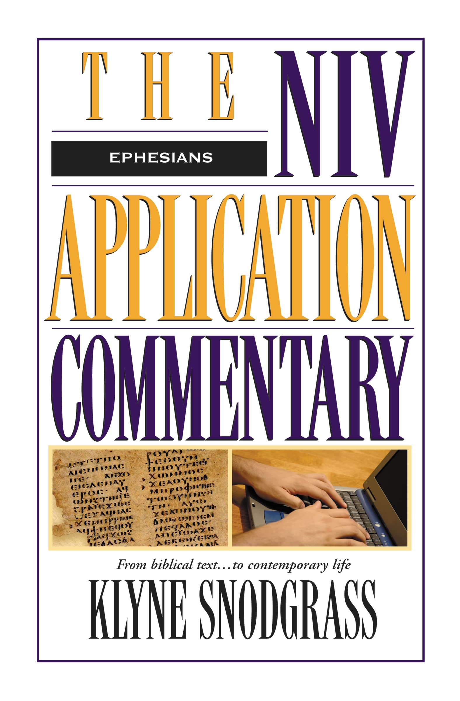 The NIV Application Commentary: Ephesians,Used