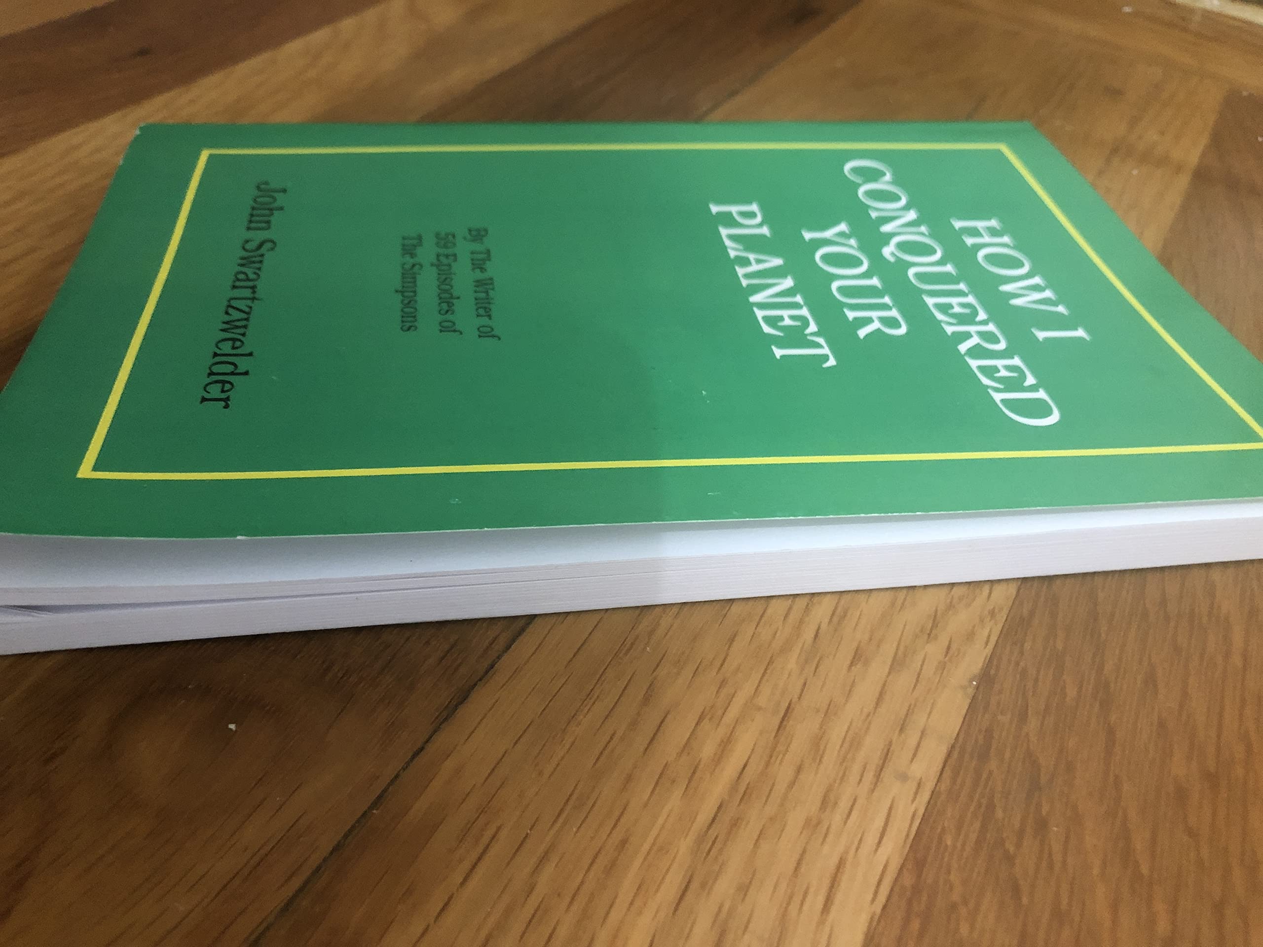 How I Conquered Your Planet,New