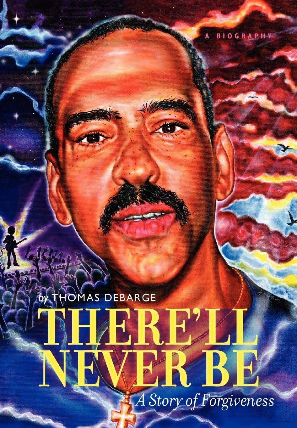 There'll Never Be: A Story of Forgiveness,Used
