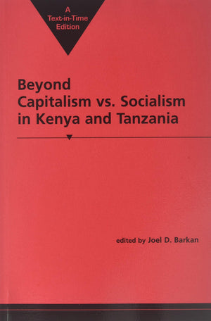 Beyond Capitalism Vs. Socialism in Kenya and Tanzania,Used