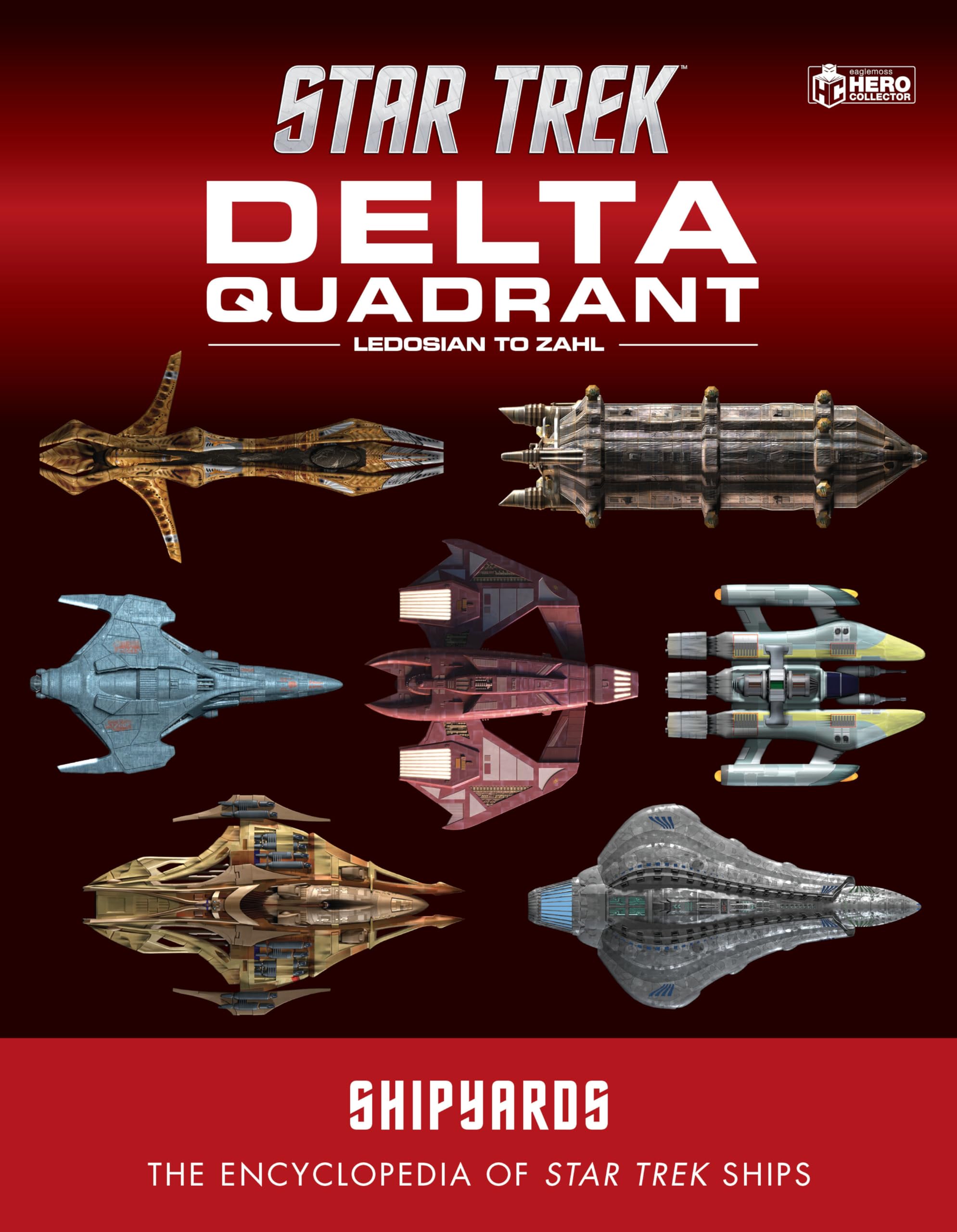 Star Trek Shipyards: The Delta Quadrant Vol. 2  Ledosian to Zahl,Used