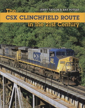 The CSX Clinchfield Route in the 21st Century (Railroads Past and P),Used