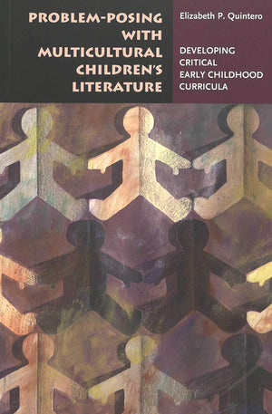 Problemposing With Multicultural Childrens Literature: Developing Critical Early Childhood Curricula (Rethinking Childhood),Used