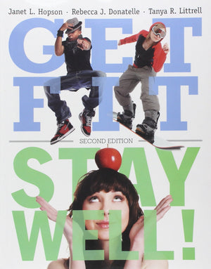 Get Fit, Stay Well! (2Nd Edition)