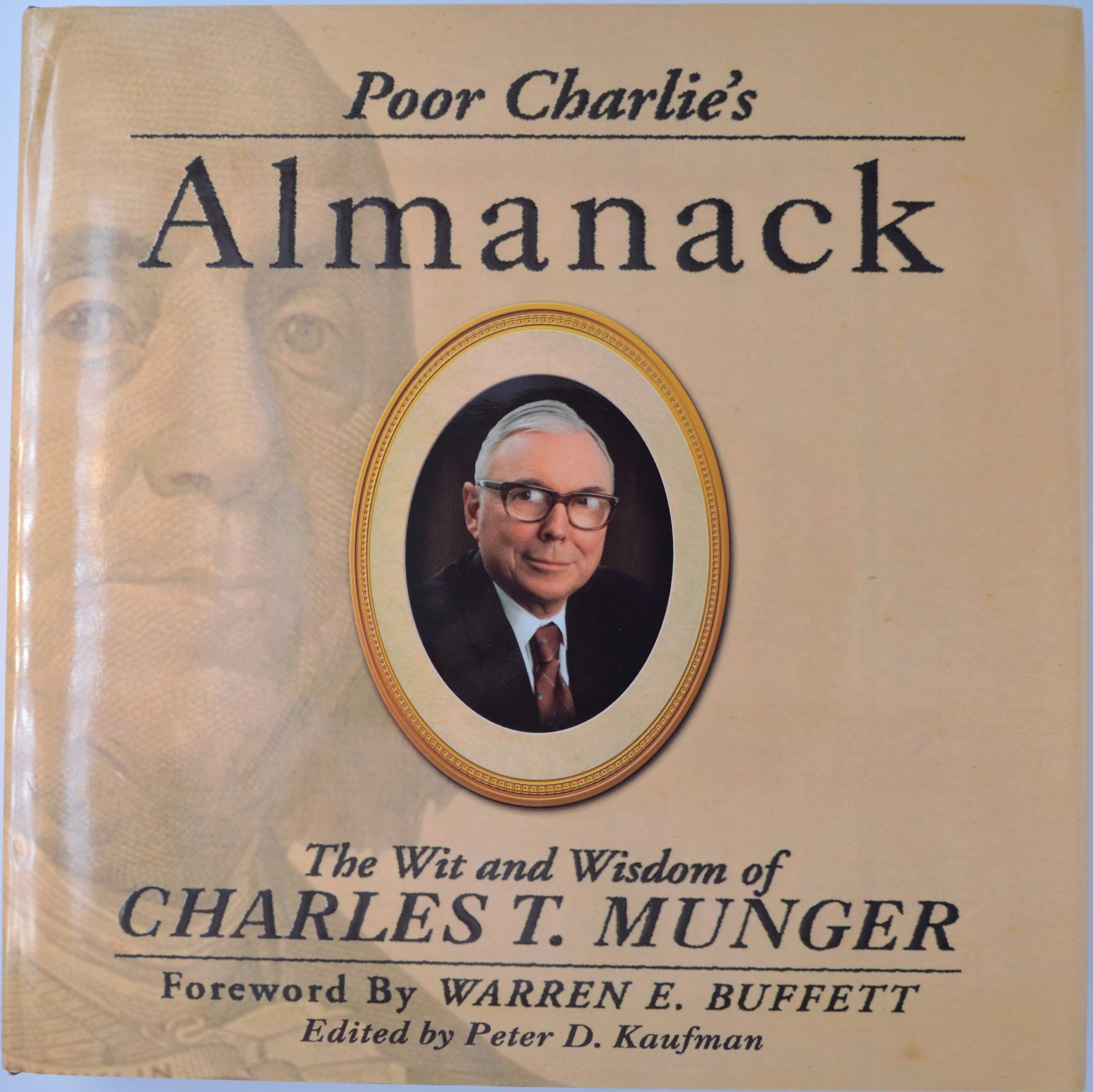 Poor Charlies Almanack: The Wit and Wisdom of Charles T. Munger (Abridged)