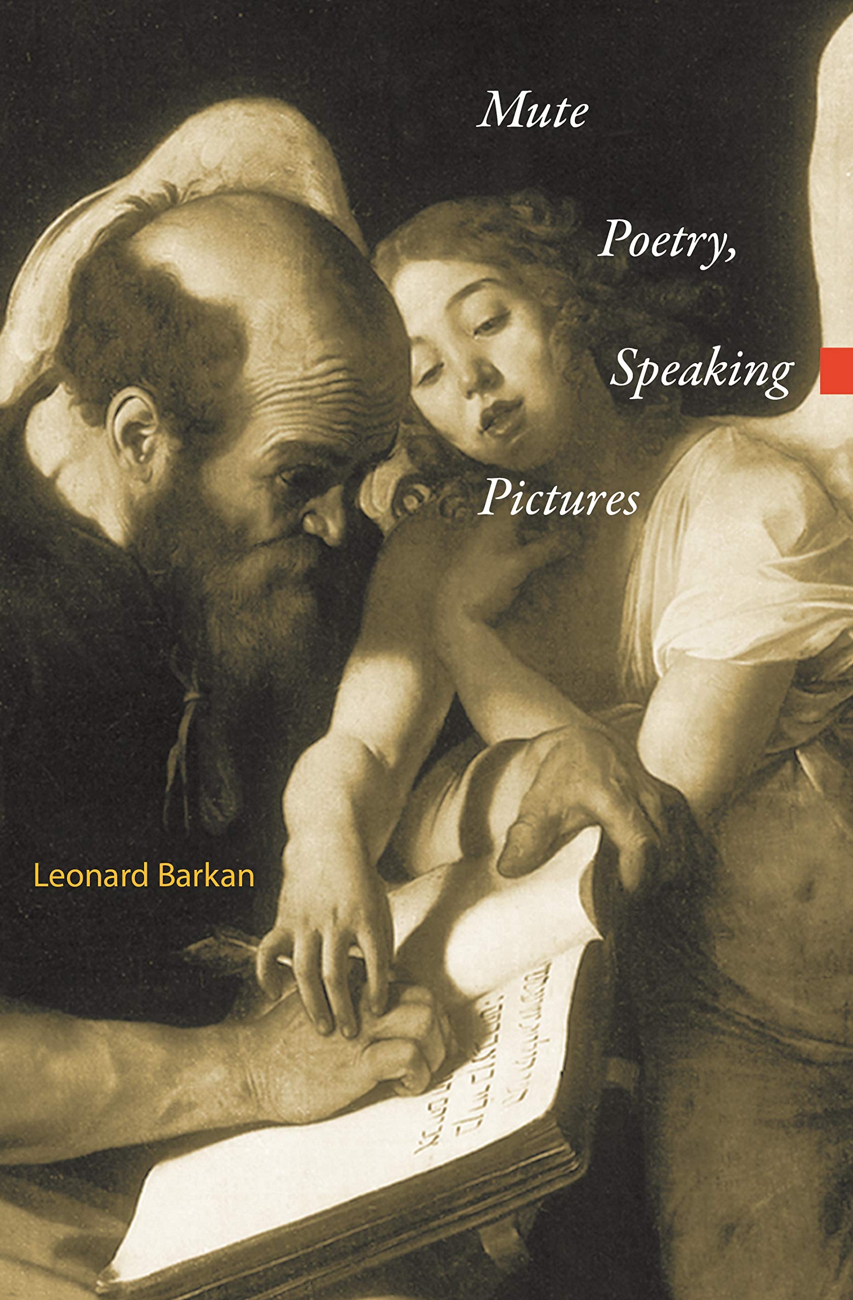 Mute Poetry, Speaking Pictures (Essays In The Arts),Used