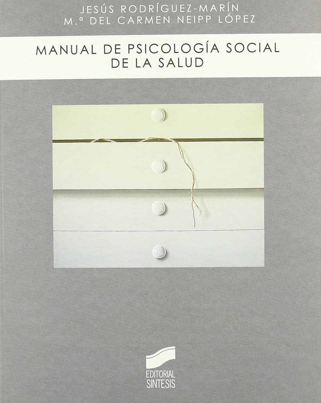 Manual de psicologa social de la salud (Biblioteca De Psicologia) (Spanish Edition),Used