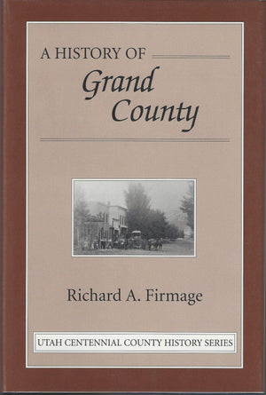 A history of Grand County ([Utah centennial county history series]),Used