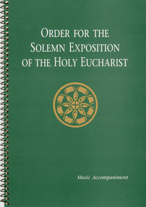 Order For The Solemn Exposition Of The Holy Eucharist: Music Accompaniment,Used