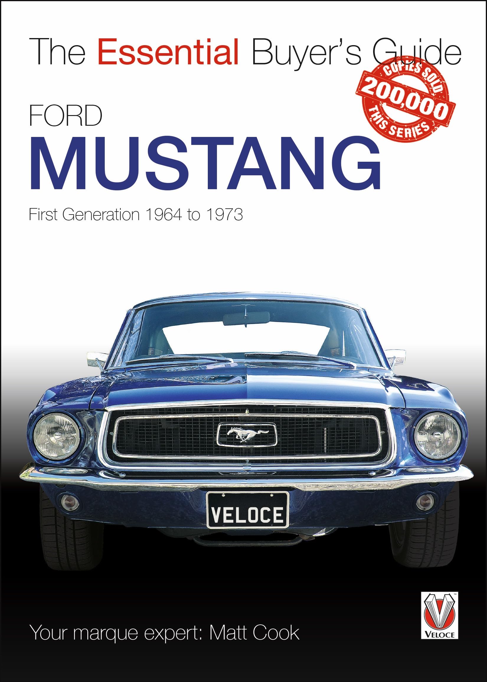 Ford Mustang: First Generation 1964 to 1973 (The Essential Buyer's Guide),Used