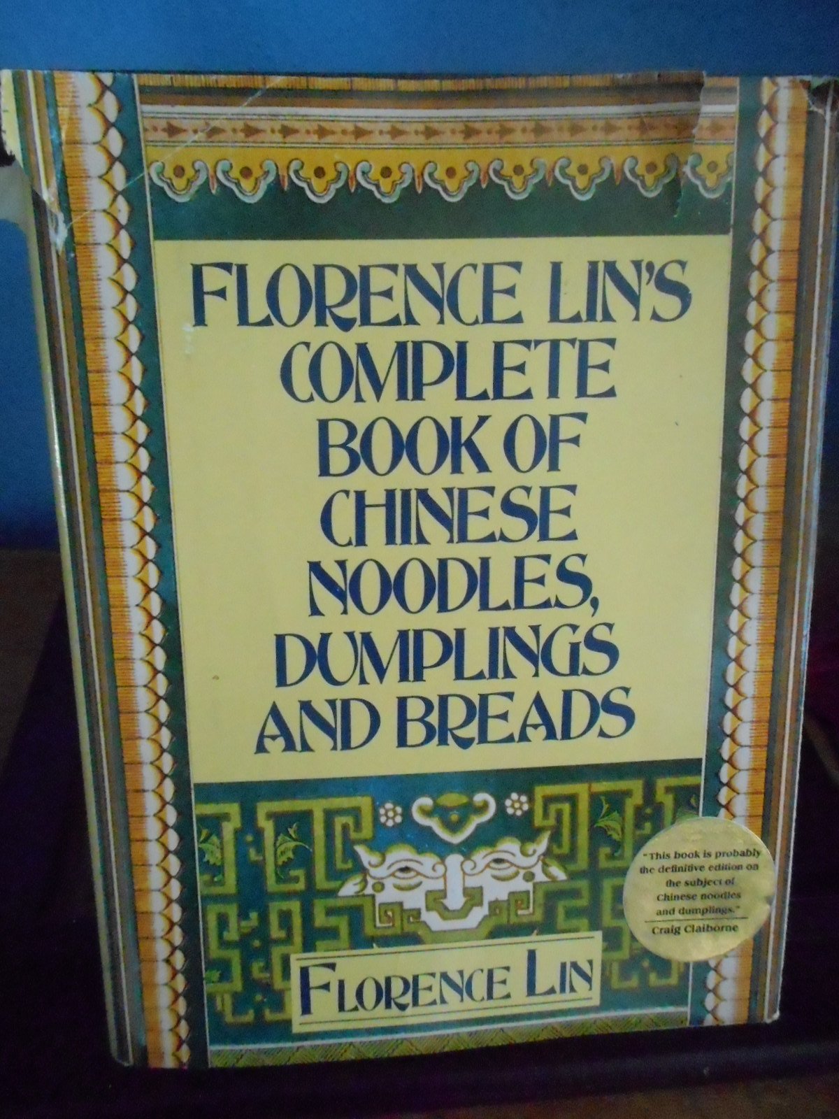 Florence Lin's Complete Book of Chinese Noodles, Dumplings and Breads,Used