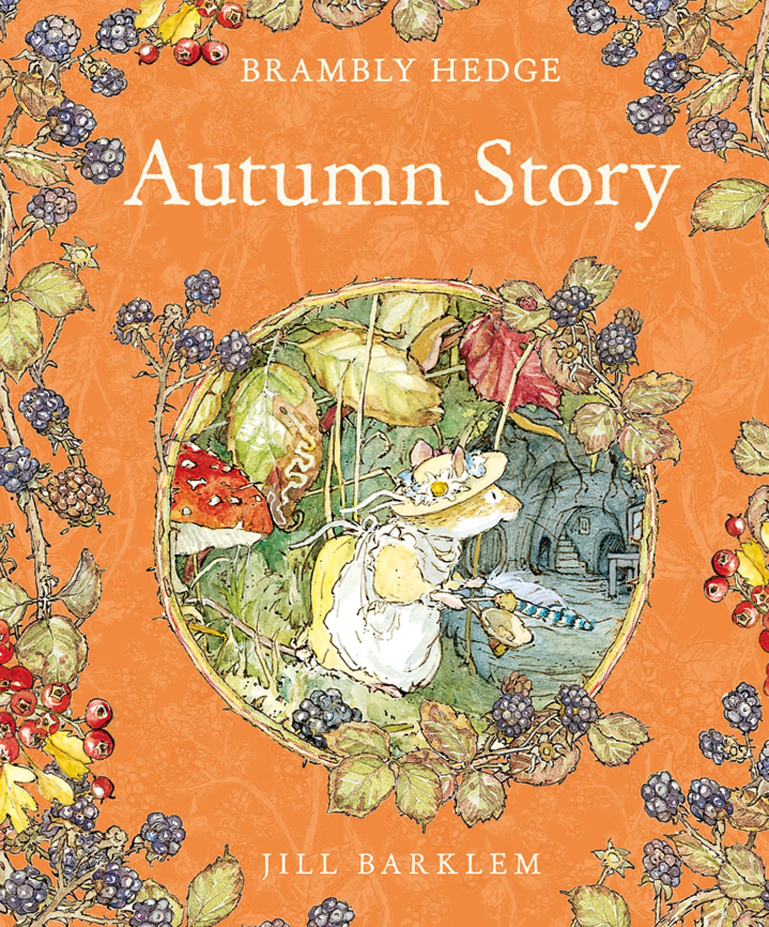 Autumn Story: Introduce children to the seasons in the gorgeously illustrated classics of Brambly Hedge!,Used