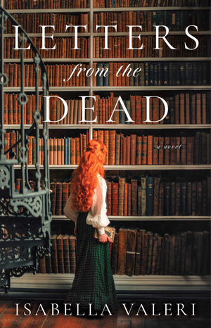 Letters From The Dead: A Novel