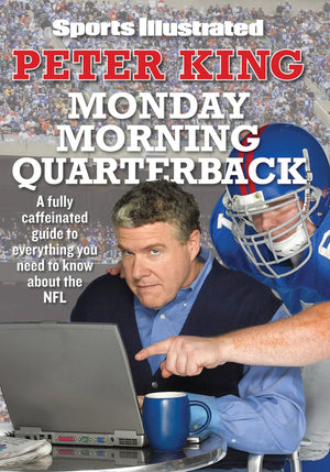 Sports Illustrated Monday Morning Quarterback: A Fully Caffeinated Guide to Everything You Need to Know About the NFL,Used