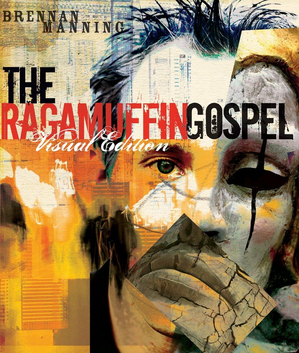 The Ragamuffin Gospel Visual Edition: Good News for the Bedraggled, BeatUp, and Burnt Out,Used