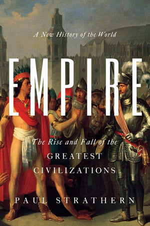 Empire: A New History Of The World