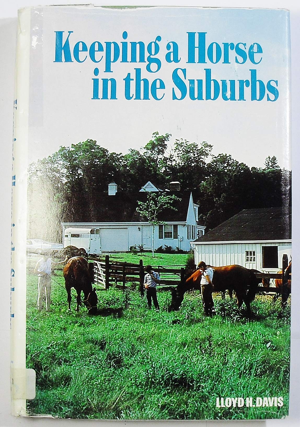 Keeping a Horse in the Suburbs,Used