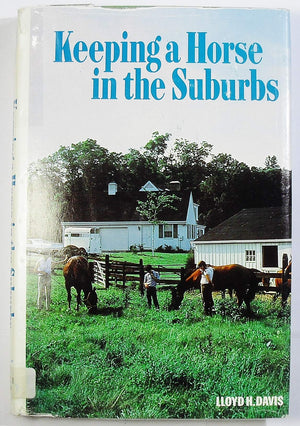 Keeping a Horse in the Suburbs,Used