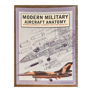 Modern Military Aircraft Anatomy: Technical Drawings of 118 Aircraft, 1945 to the Present Day,Used