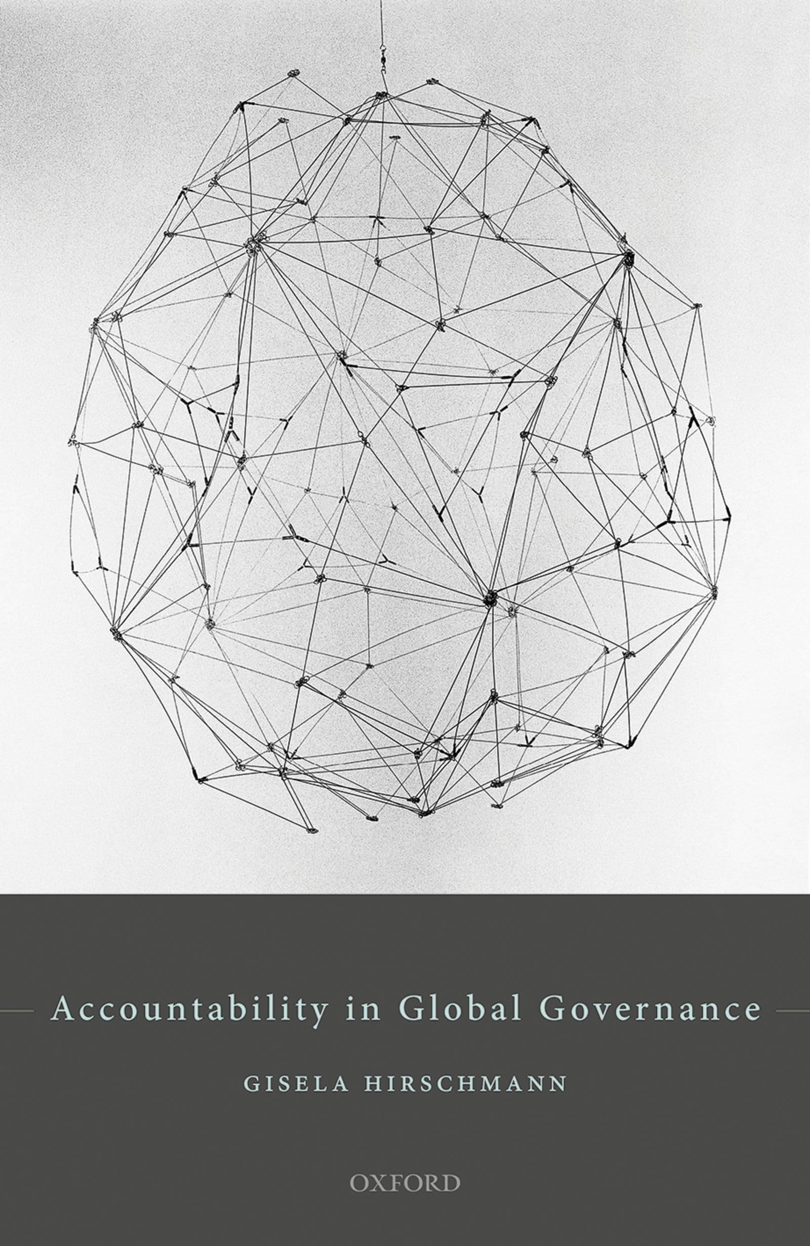 Accountability in Global Governance: Pluralist Accountability in Global Governance,Used