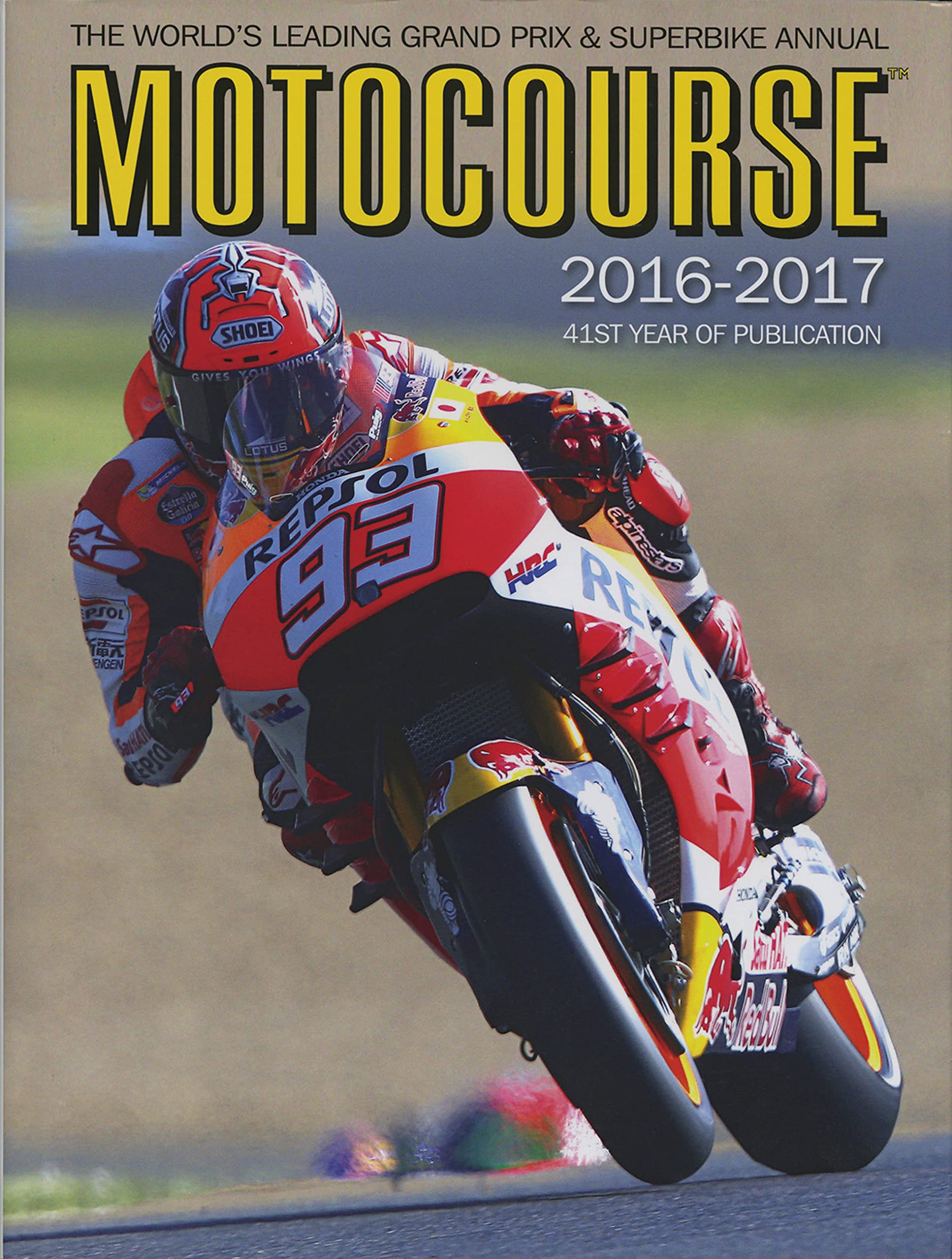 Motocourse 20162017: The World's Leading Grand Prix & Superbike Annual  41st Year of Publication,Used