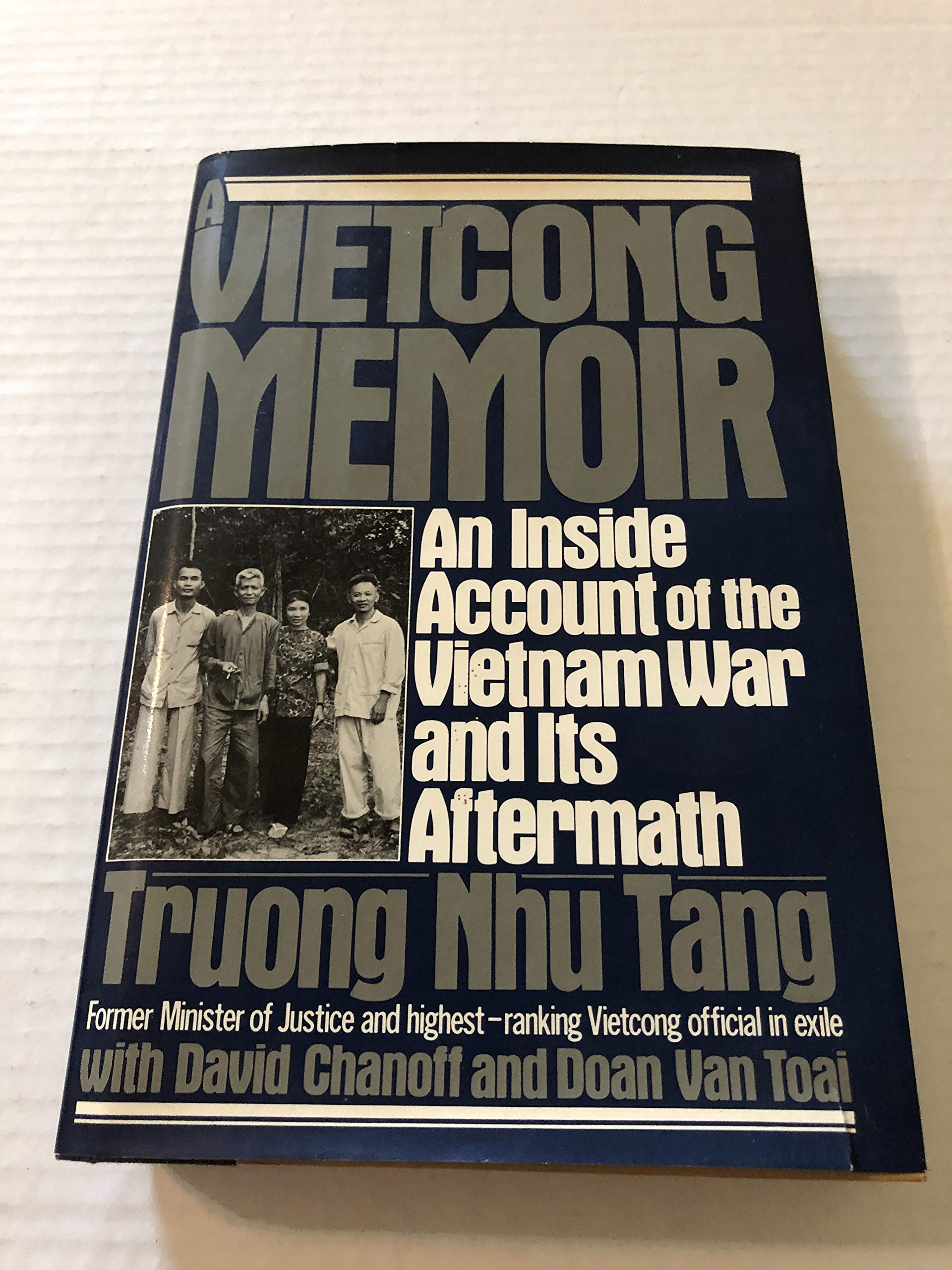 A Vietcong Memoir: An Inside Account Of The Vietnam War And Its Aftermath,New