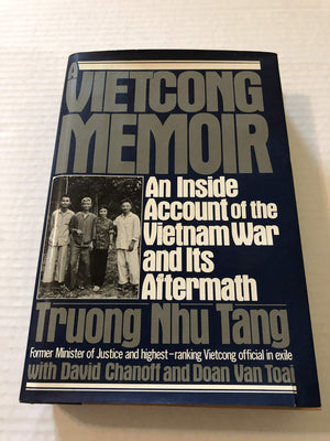 A Vietcong Memoir: An Inside Account of the Vietnam War and Its Aftermath,Used