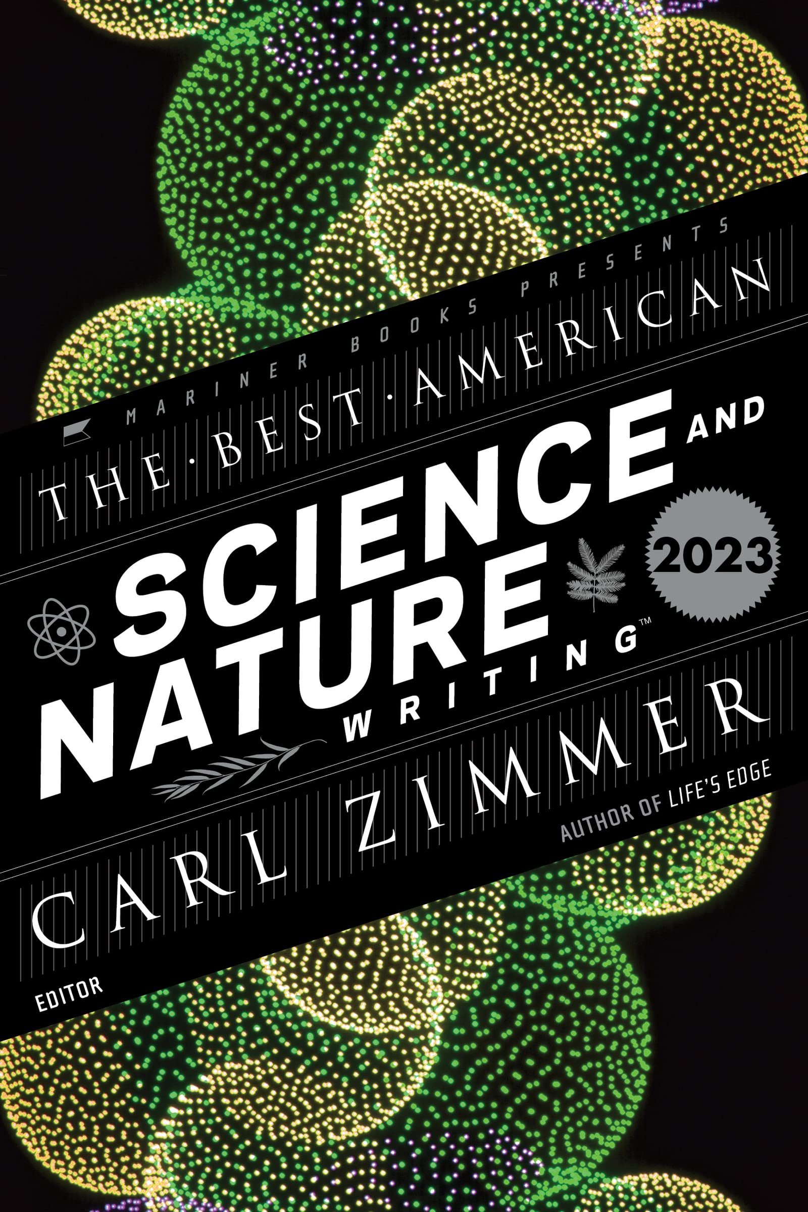 The Best American Science And Nature Writing 2023,New