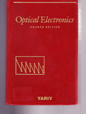 Optical Electronics (Holt, Rinehart, Winston) Series In Electrical And Computer Engineering),Used