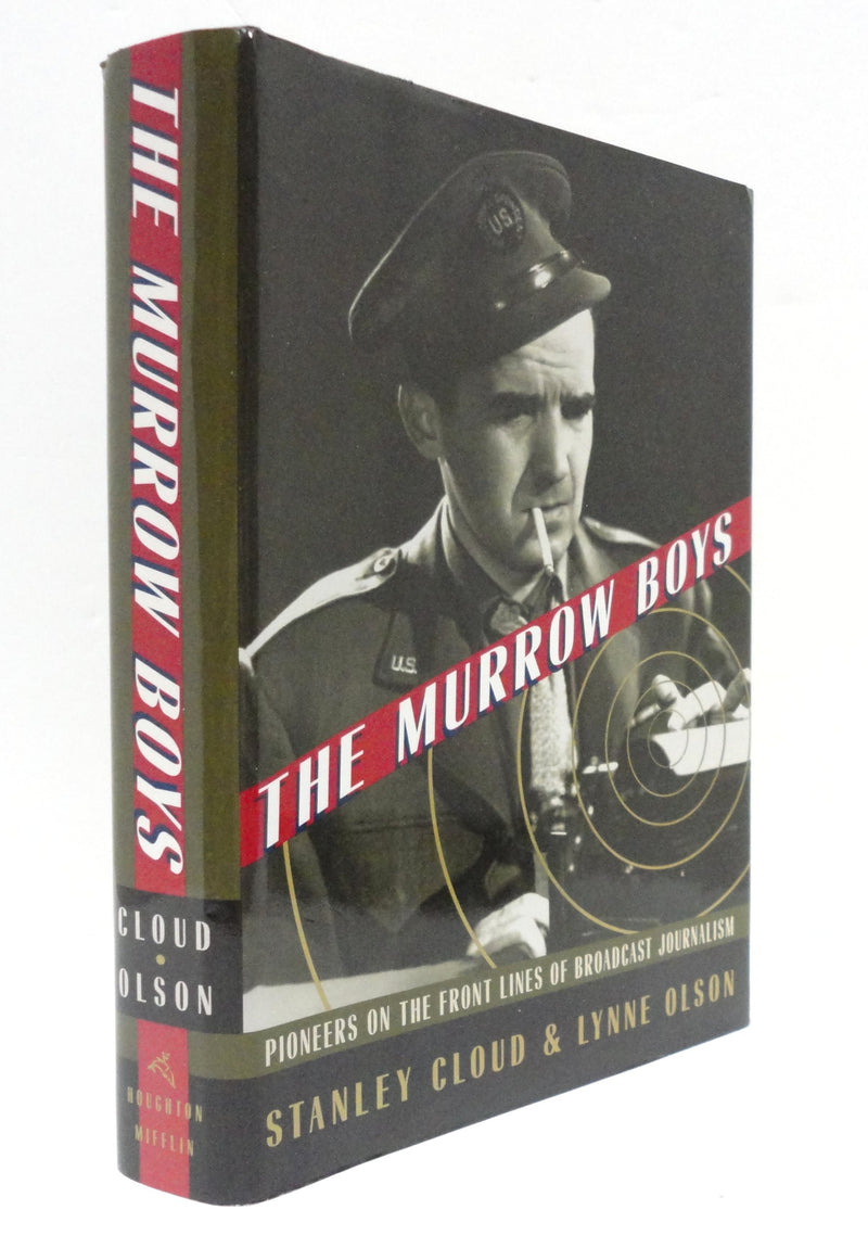 The Murrow Boys: Pioneers on the Front Lines of Broadcast Journalism,Used