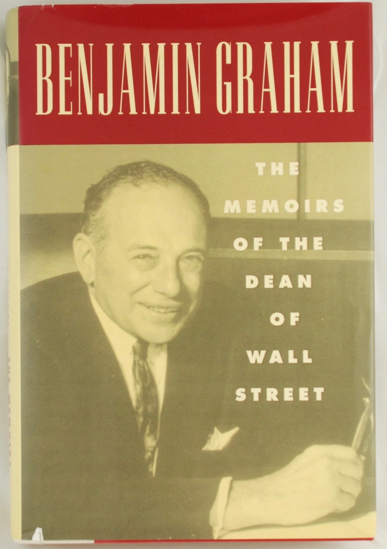 Benjamin Graham: The Memoirs Of The Dean Of Wall Street
