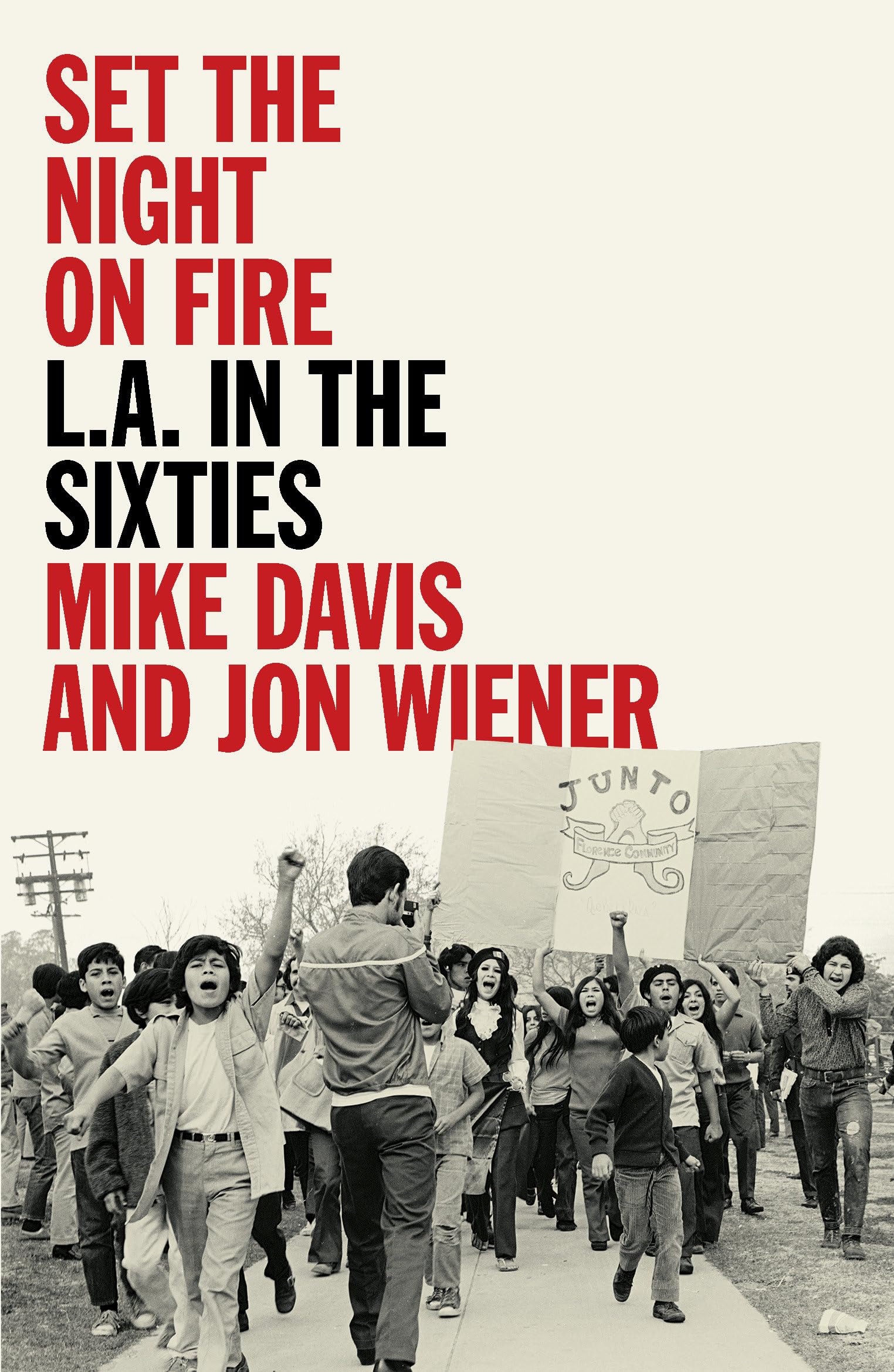 Set the Night on Fire: L.A. in the Sixties,Used