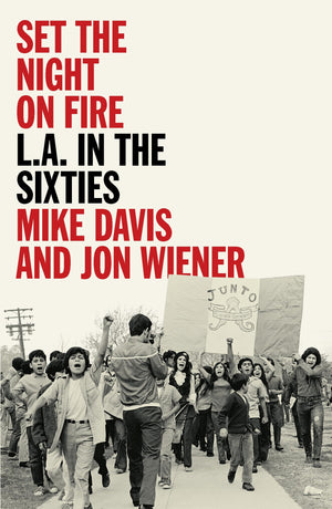 Set the Night on Fire: L.A. in the Sixties,Used