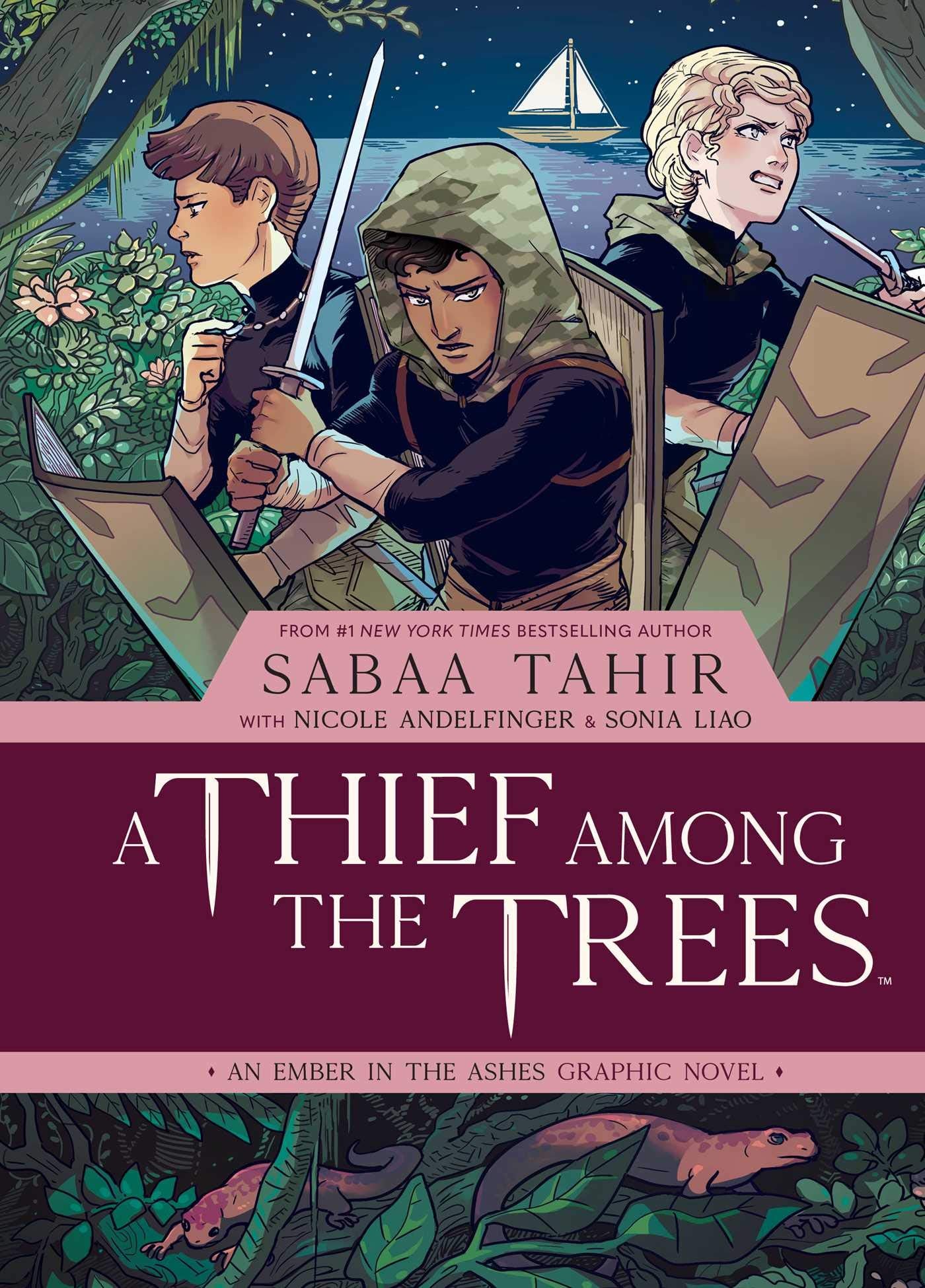 A Thief Among The Trees: An Ember In The Ashes Graphic Novel